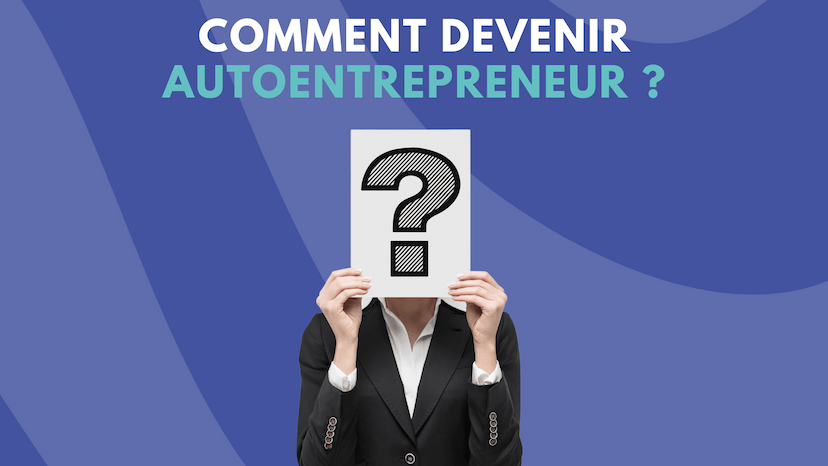 comment devenir autoentrepreneur